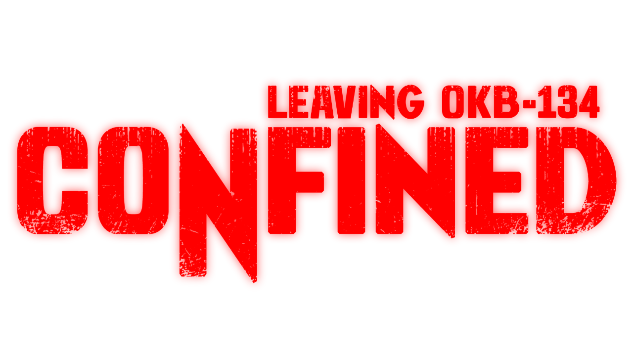 CONFINED: Leaving OKB-134 Game Title Logo